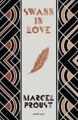 Swann in Love, Deluxe Edition by Marcel Proust, Lucy Raitz