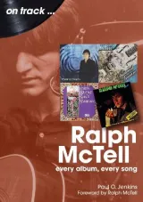 Ralph McTell: Every Album, Every Song by Paul O. Jenkins