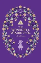 The Wonderful Wizard of Oz by L. Frank Baum