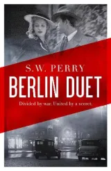 Berlin Duet by S. W. Perry