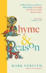 Rhyme & Reason by Mark Forsyth