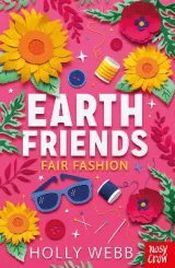 Earth Friends, Fair Fashion by Holly Webb