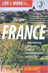 Live & work in-- France by Alan Hart