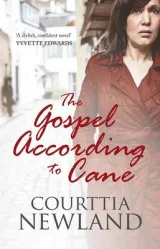 The Gospel According To Cane by Courttia Newland