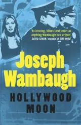 Hollywood moon by Joseph Wambaugh