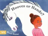 Hooves or Hands by Rosie Haine