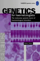 Genetics for haematologists by Wadie F. Bahon