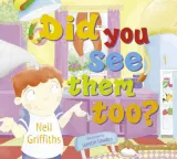 Did You See Them Too by Neil Griffiths