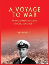 A Voyage to War by Hugh Dulley