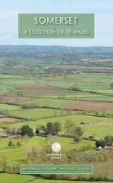 Somerset: A Selection of 10 Walks by Louise Maskill