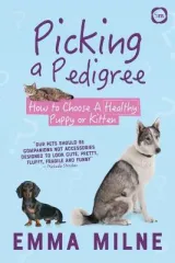 Picking a Pedigree by Emma Milne